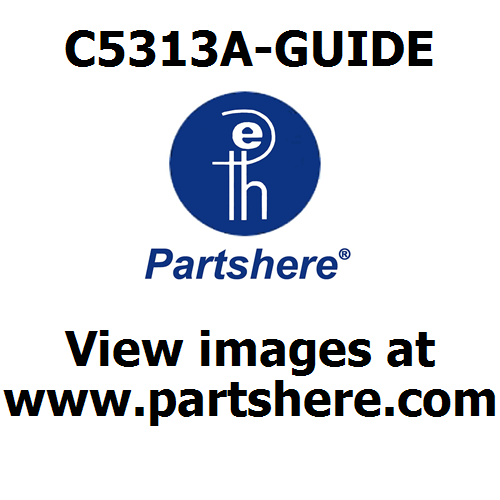 C5313A-GUIDE and more service parts available