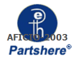 AFICIO-2003 and more service parts available