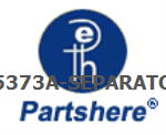 C5373A-SEPARATOR and more service parts available
