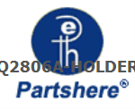 Q2806A-HOLDER and more service parts available