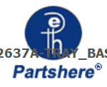 C2637A-TRAY_BASE and more service parts available