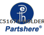 C5167A-HOLDER and more service parts available
