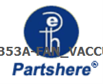 C5353A-FAN_VACCUM and more service parts available