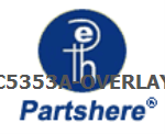 C5353A-OVERLAY and more service parts available