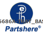 C6686A-TRAY_BASE and more service parts available