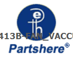 C8413B-FAN_VACCUM and more service parts available