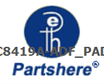 C8419A-ADF_PAD and more service parts available