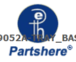 C9052A-TRAY_BASE and more service parts available