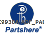 C9930A-ADF_PAD and more service parts available