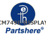 CM749E-DISPLAY and more service parts available