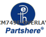 CM749E-OVERLAY and more service parts available