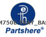 CM750E-TRAY_BASE and more service parts available