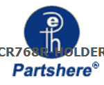 CR768R-HOLDER and more service parts available
