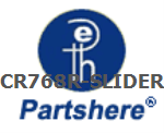 CR768R-SLIDER and more service parts available