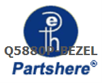 Q5880P-BEZEL and more service parts available