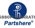 Q5880P-SEPARATOR and more service parts available