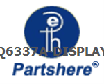 Q6337A-DISPLAY and more service parts available