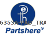 Q6353A-PAD_TRAY and more service parts available