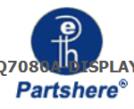 Q7080A-DISPLAY and more service parts available