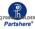 Q7080A-HOLDER and more service parts available