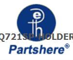 Q7215P-HOLDER and more service parts available