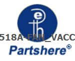 Q8518A-FAN_VACCUM and more service parts available