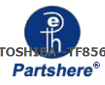 TOSHIBA--TF856 and more service parts available